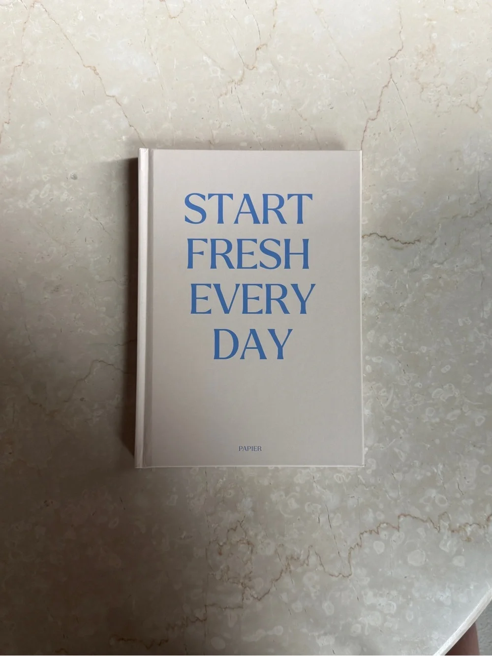 Start Fresh Every Day Hardcover Journal - Blue Text on Cream Cover BRAND NEW